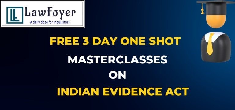 FREE 3 Day One Shot Master Class on Indian Evidence Act Certification Course